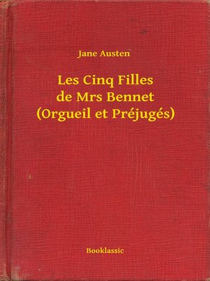 cover image of Les Cinq Filles de Mrs Bennet (Orgueil et Préjugés)